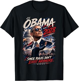 Obama 2028 Since Rules Don'T Exist Anymore Satire Unisex T-shirt, Sweatshirt, Hoodie (1)