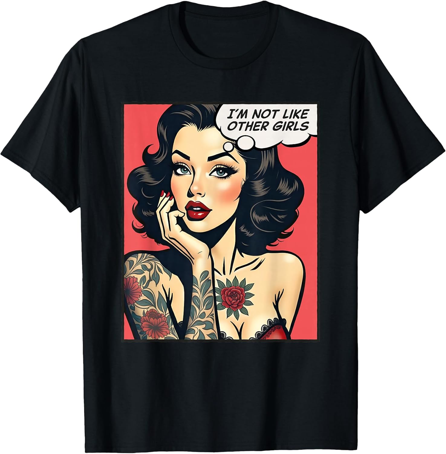 I'm not Like Other Girls T-Shirt