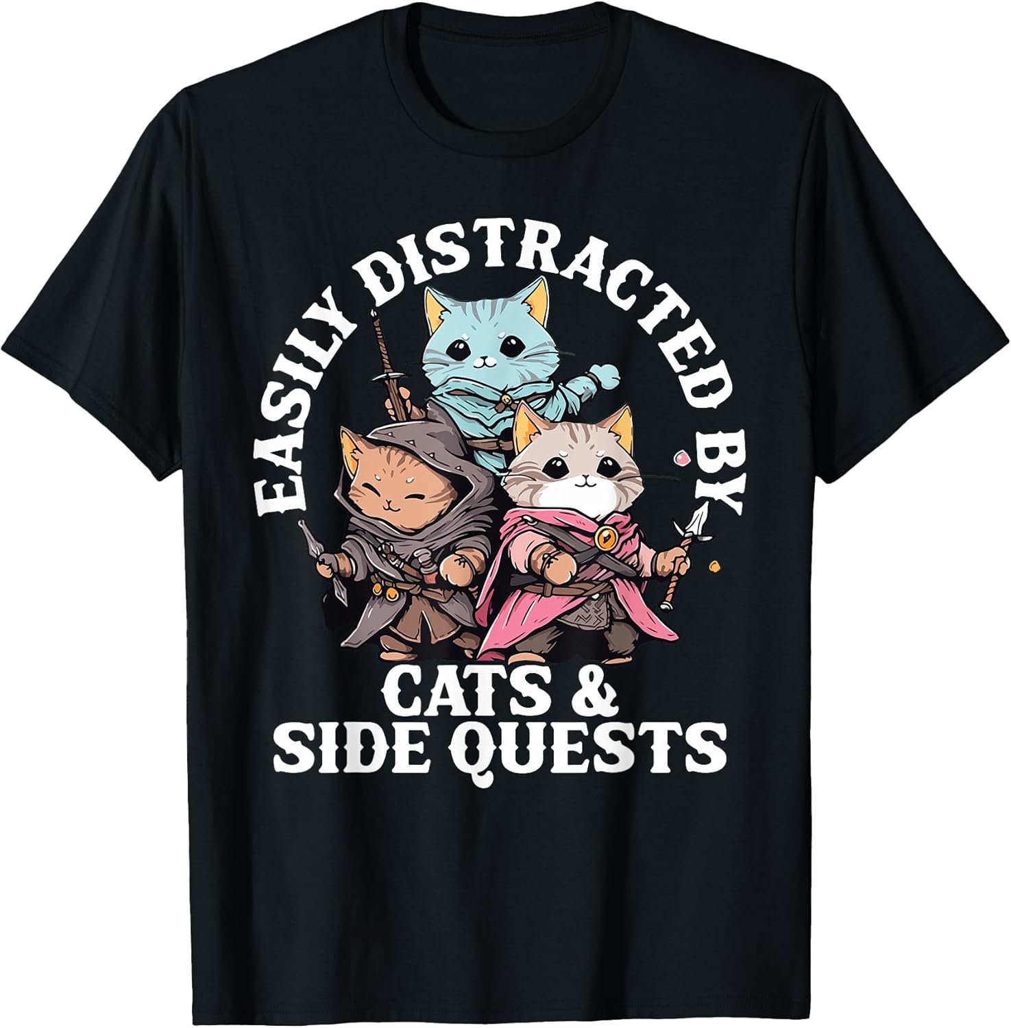 Cats Side Quest Distracted Tabletop Funny Men Women Kids Dad T-Shirt