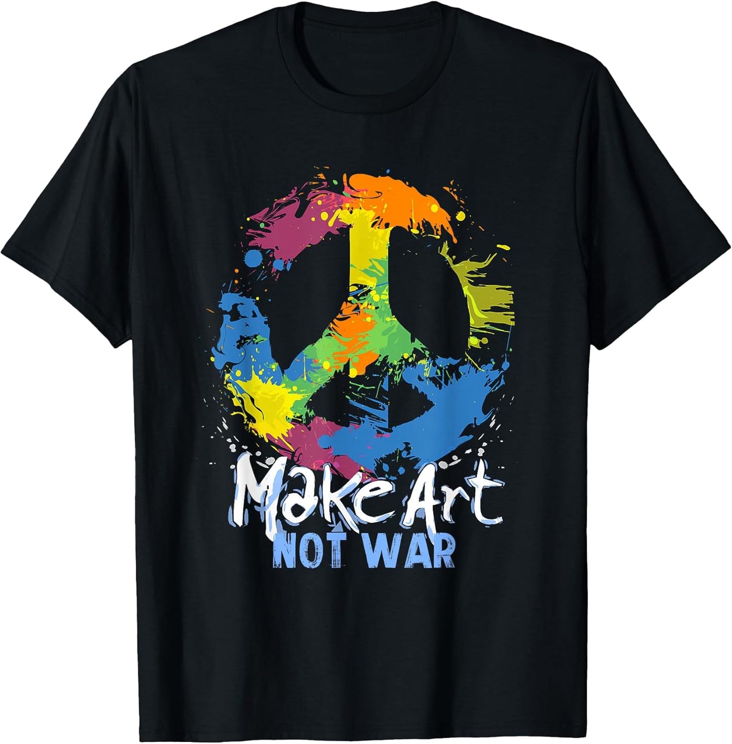 Make Art Not War Peace Symbol T-Shirt