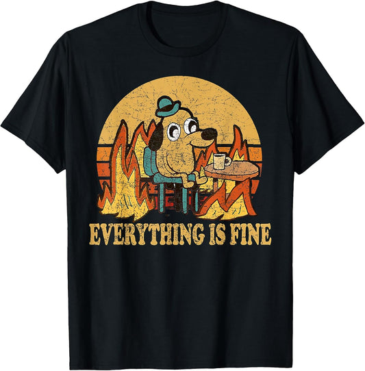 Everything is Fine Dog Drinking Coffee Burning Meme T-Shirt Small