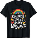 Kindness Comes Many Languages Esl English Teacher Unisex T-shirt, Sweatshirt, Hoodie (1)