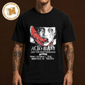 Acid Bath Nashville TN 2026 Event Poster At The Truth On December 4 2026 Unisex T Shirt