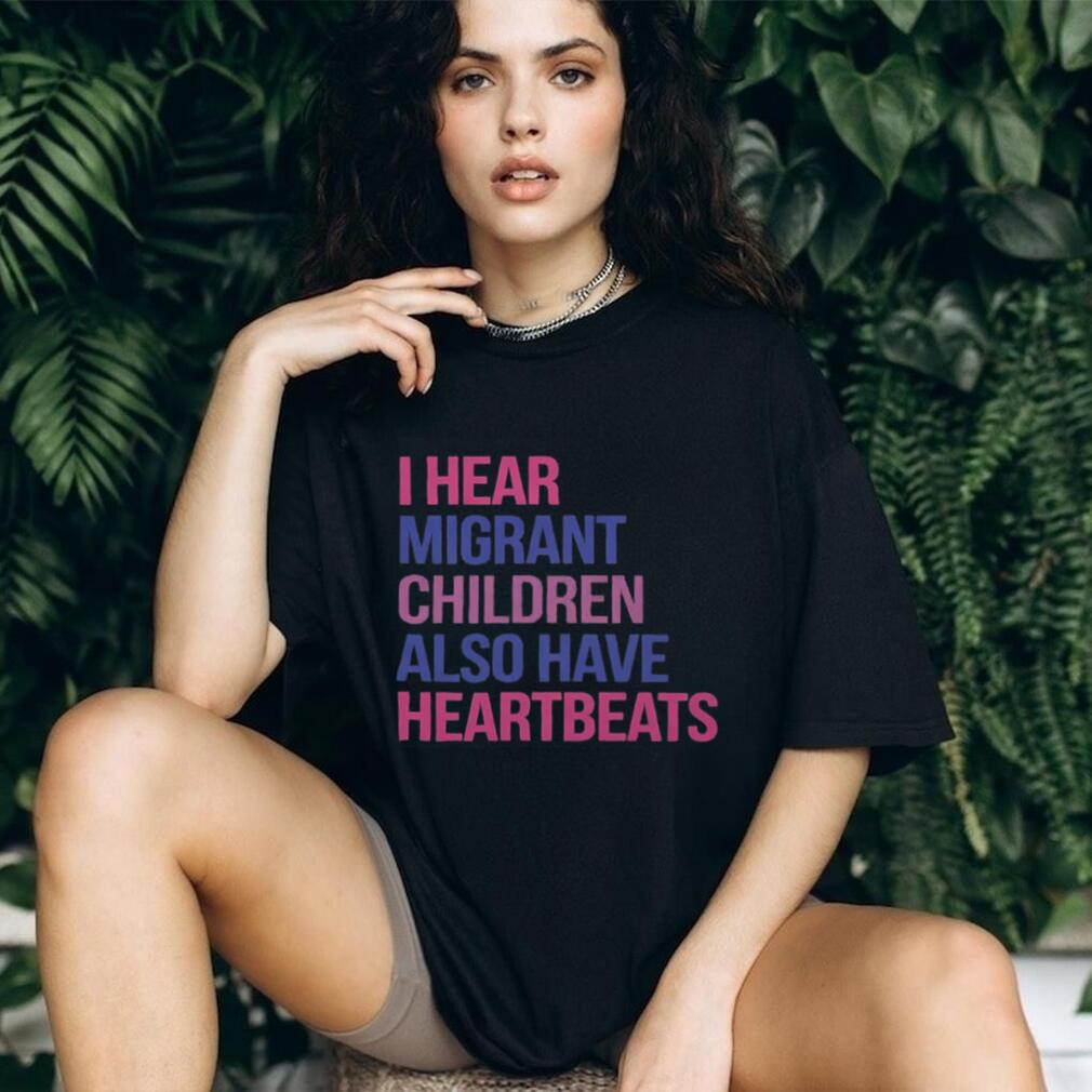 Activism Migrant Children Have Heartbeats Social Justice Shirt