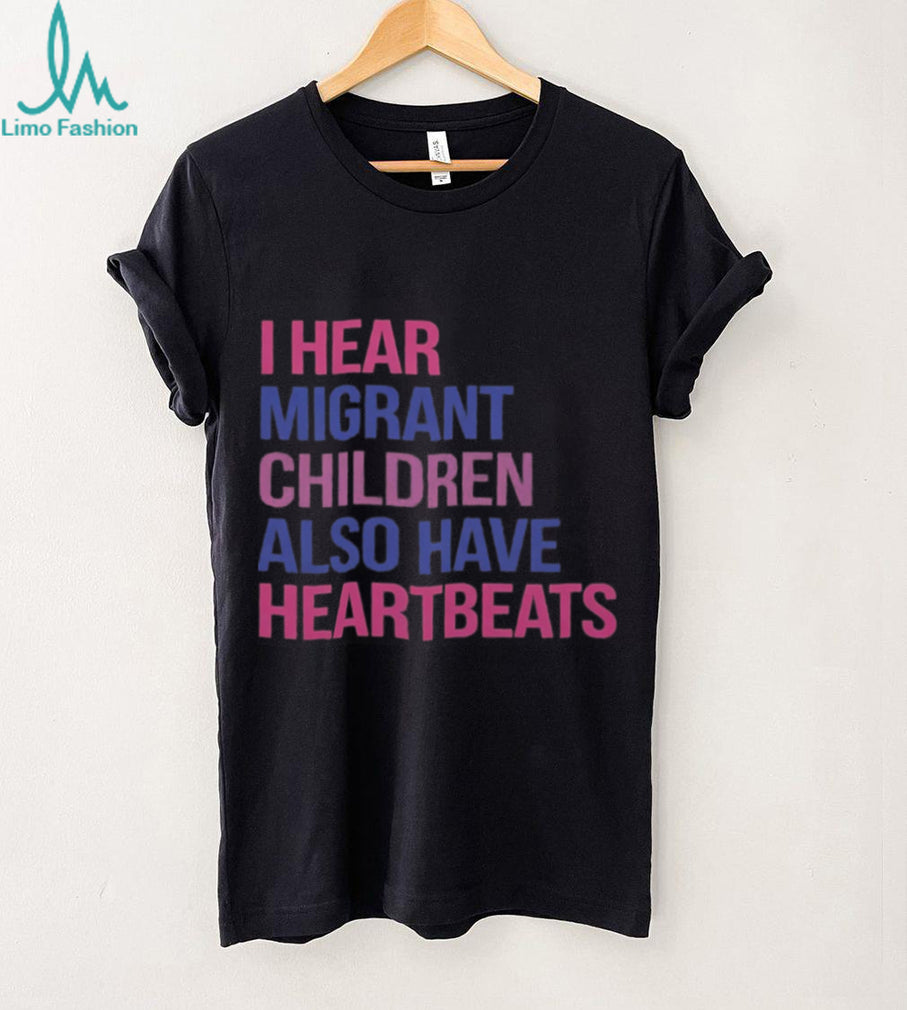 Activism Migrant Children Have Heartbeats Social Justice Shirt