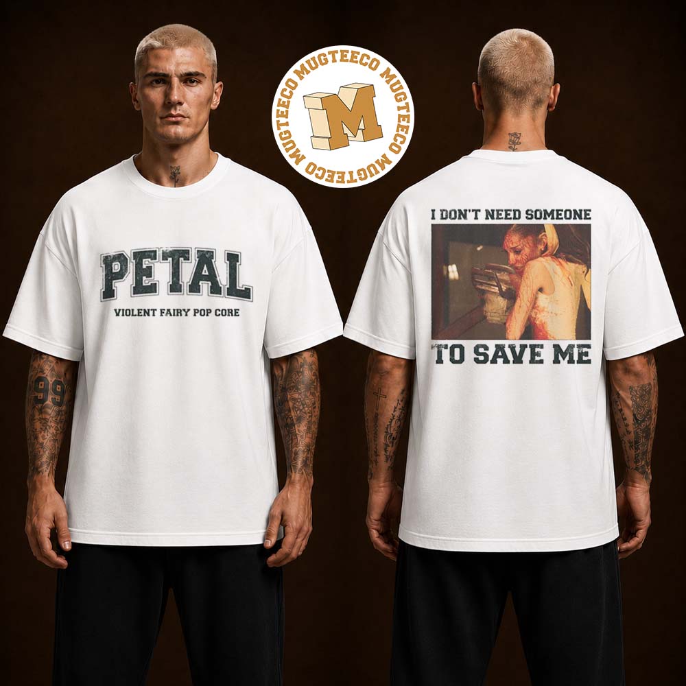 Ariana Grande Petal Core VIolent Fairy Pop Cure I Dont Need Someone To Save Me Two Sided Unisex T Shirt