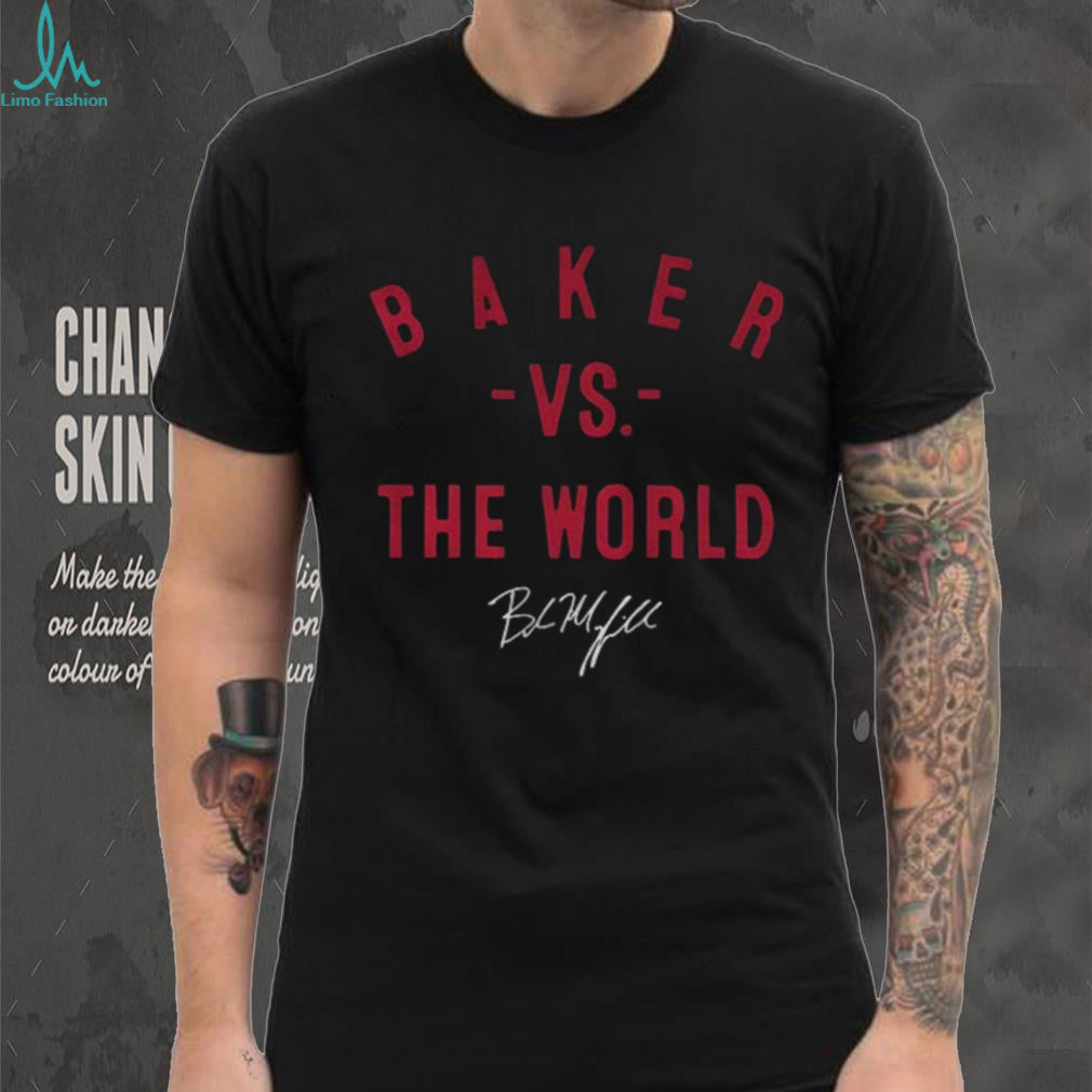 Baker Mayfield Vs. The World Tampa Bay Buccaneers signature shirt