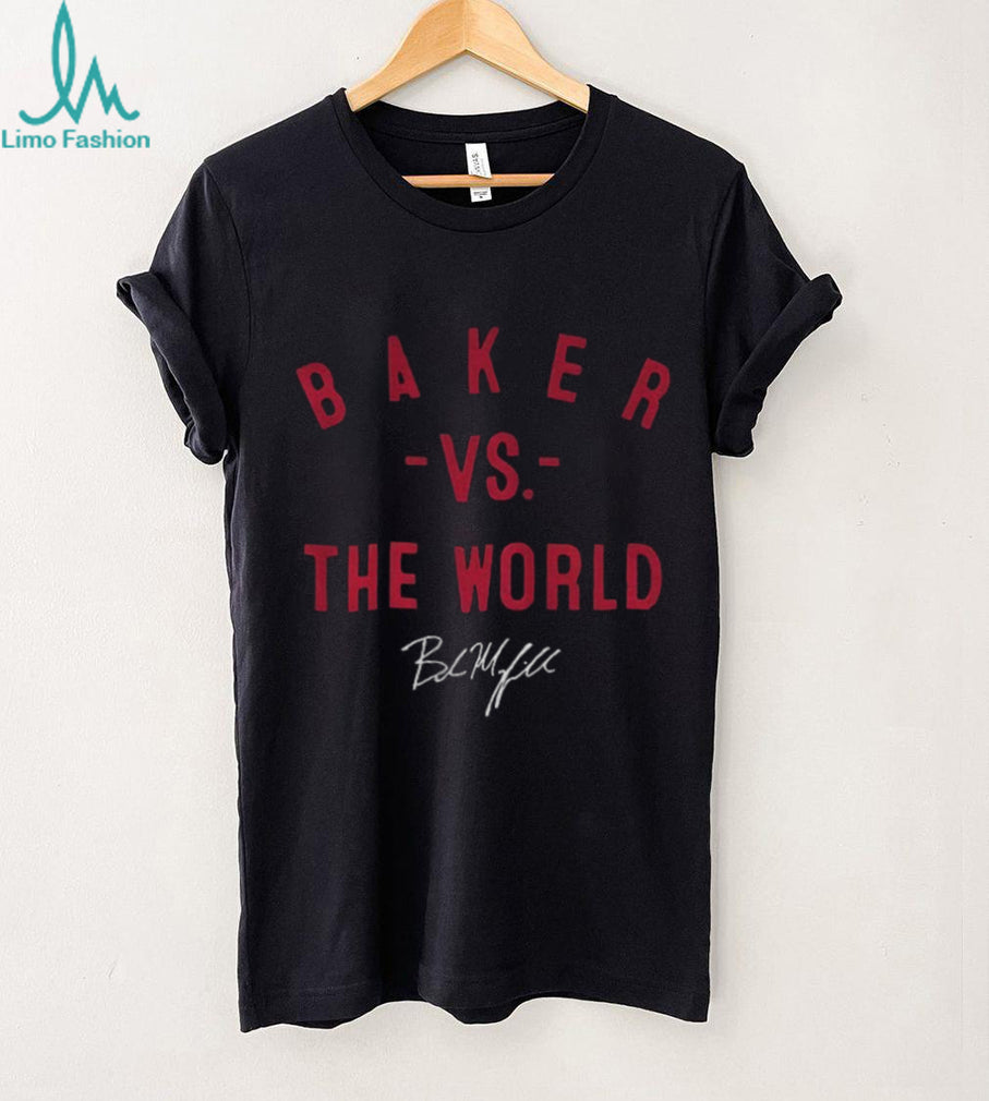 Baker Mayfield Vs. The World Tampa Bay Buccaneers signature shirt