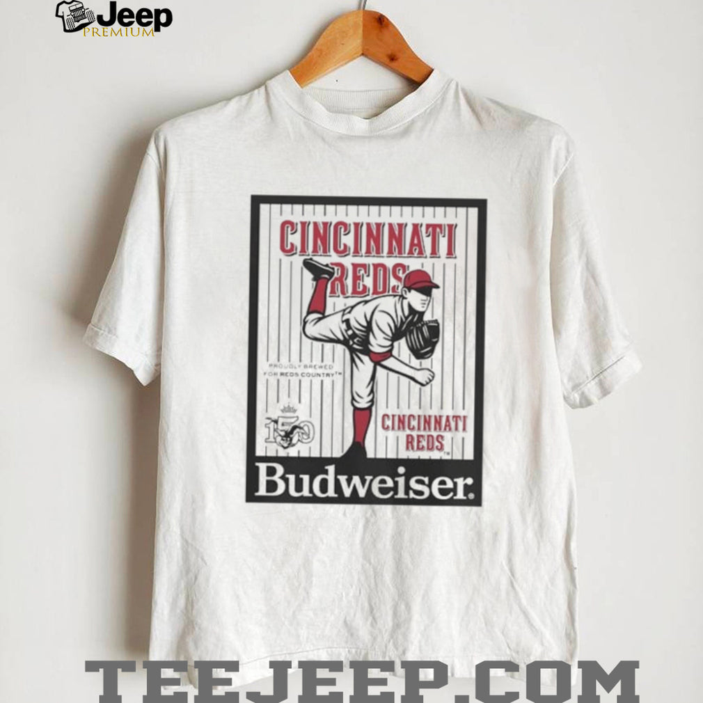 Budweiser celebrating 150 years Cincinnati Reds Baseball Shirt