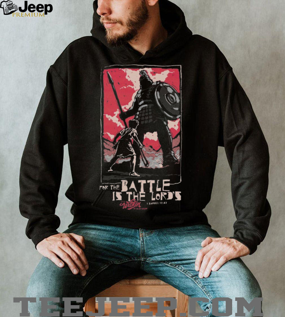 Christian Faith David And Goliath The Battle Is The Lord Shirt