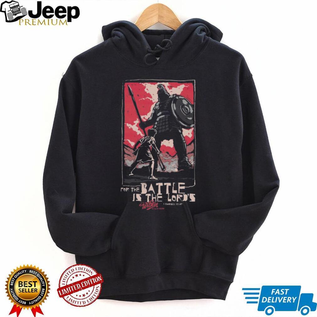 Christian Faith David And Goliath The Battle Is The Lord Shirt