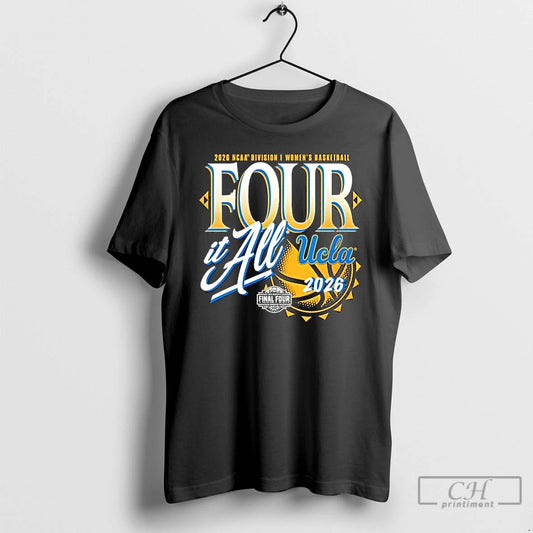 Classic 2026 Ncaa Division Womens Basketball Tournament March Madness Final Four Ucla Bruins T Shirts