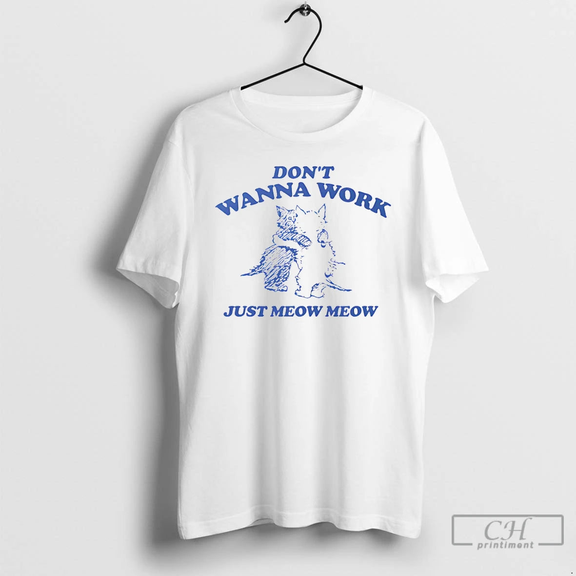 Classic Cat Dont Wanna Work Just Meow Meow Vintage