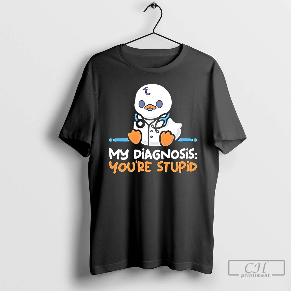 Classic Doctor Duck Ducktor Diagnosis Youre Stupid Funny