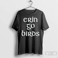 Classic Erin Go Birds Text
