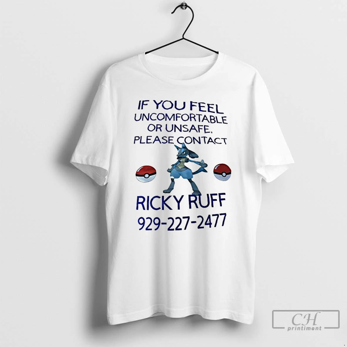 Classic If You Feel Uncomfortable Or Unsafe Please Contact Ricky Ruff