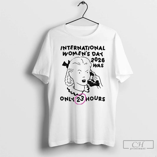 Classic International Womens Day 2026 Was Only 23 Hours