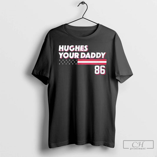 Classic Jack Hughes Your Daddy 86