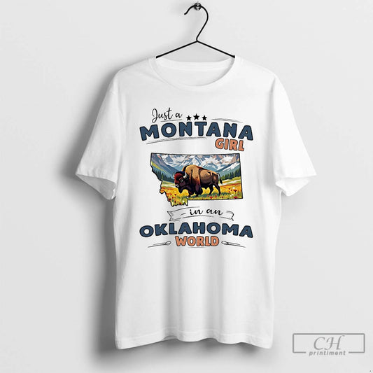 Classic Just A Montana Girl In An Oklahoma World