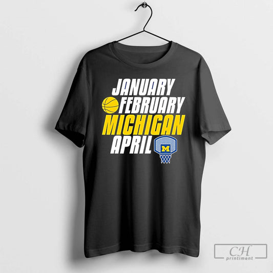 Classic Month Of Michigan Basketball January February Michigan Wolverines April