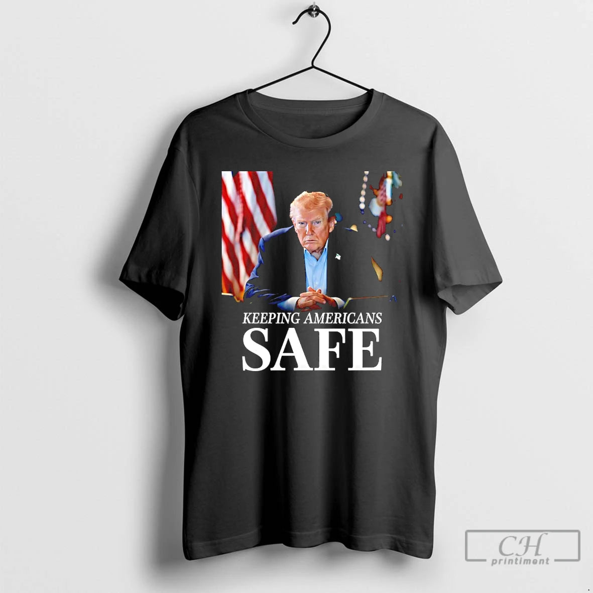 Classic President Trumps Keeping Americans Safe