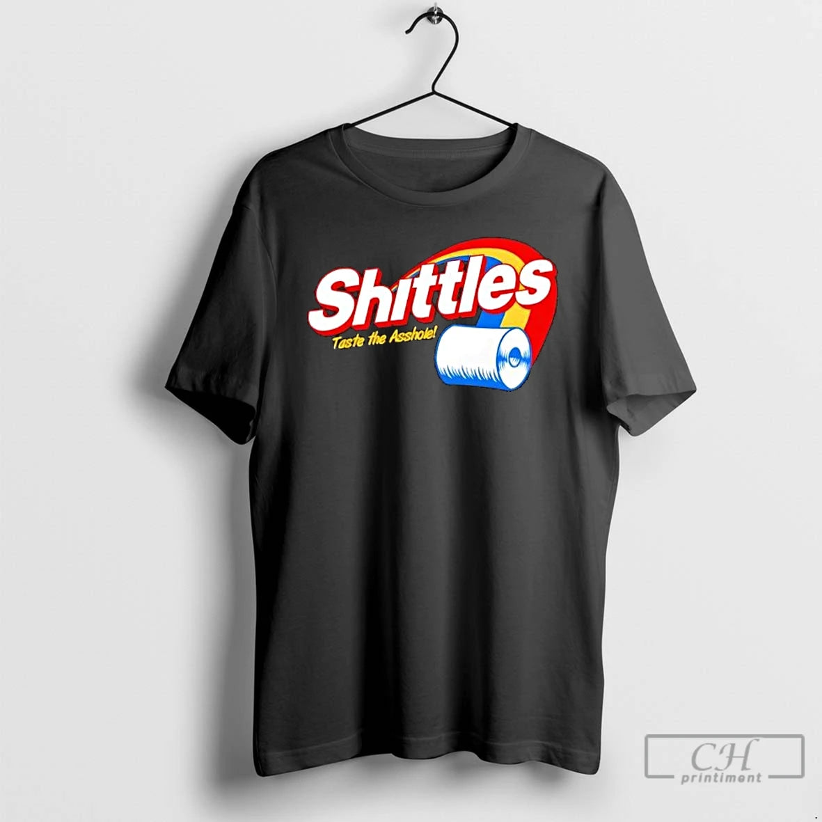 Classic Shittles Taste The Asshole