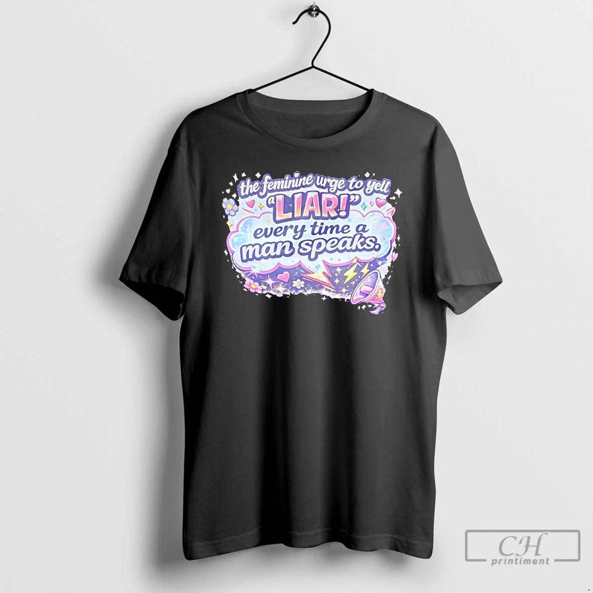 Classic The Feminine Urge To Yell Liar Every Time A Man Speaks T Shirts Sweater
