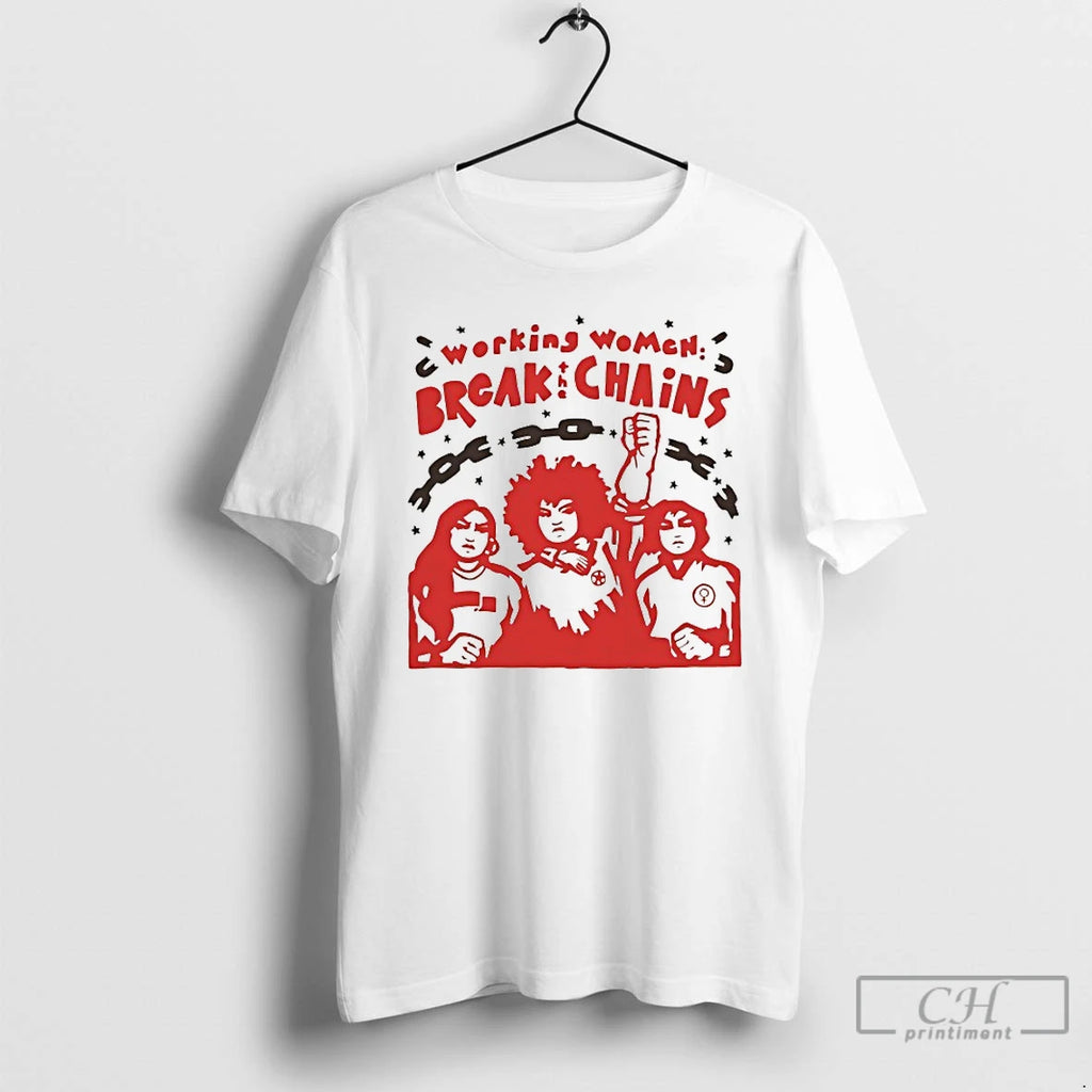 Classic Working Women Break The Chains