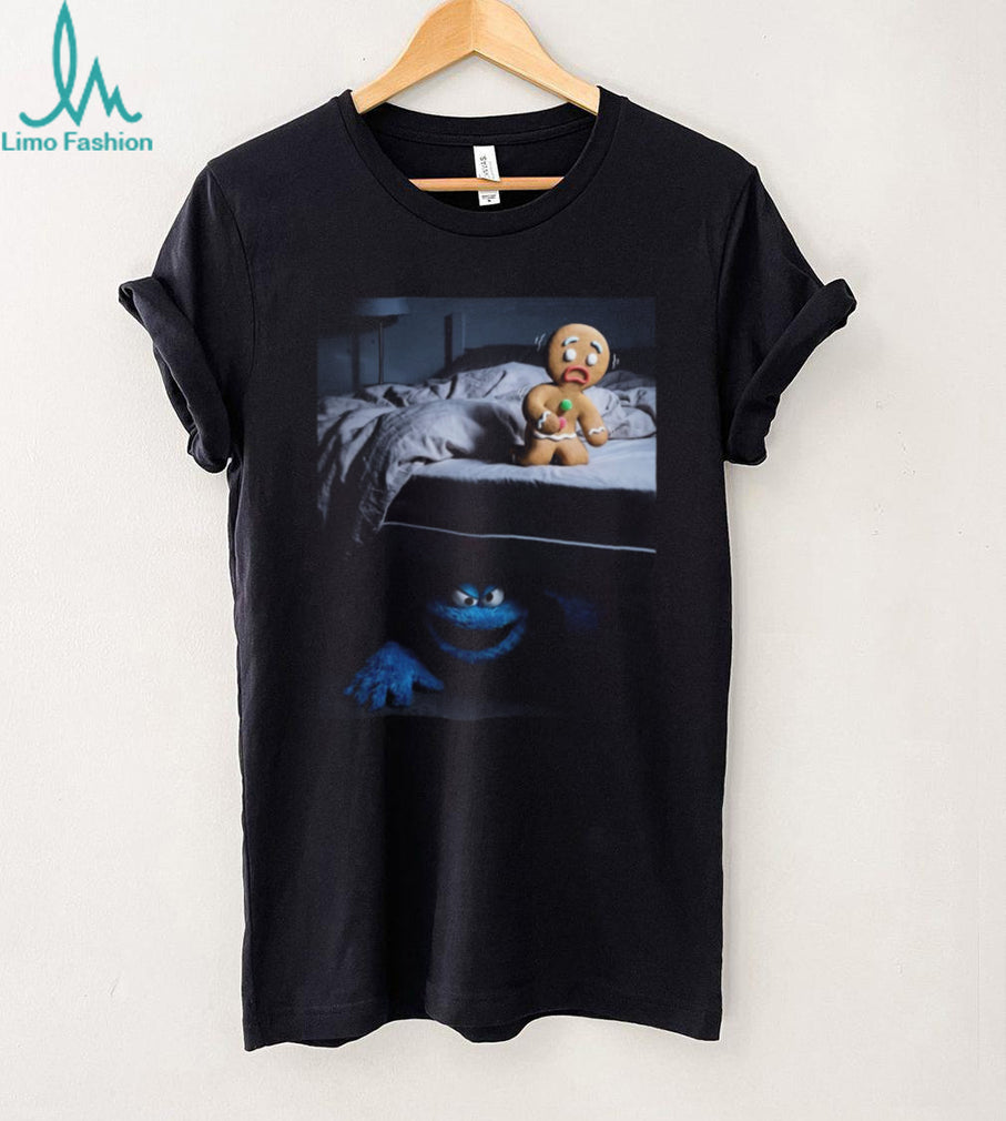 Cookie Monster Under Bed Gingerbread Man Scary Shirt
