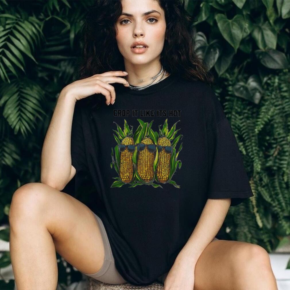 Corn crop it like it’s hot illustration shirt