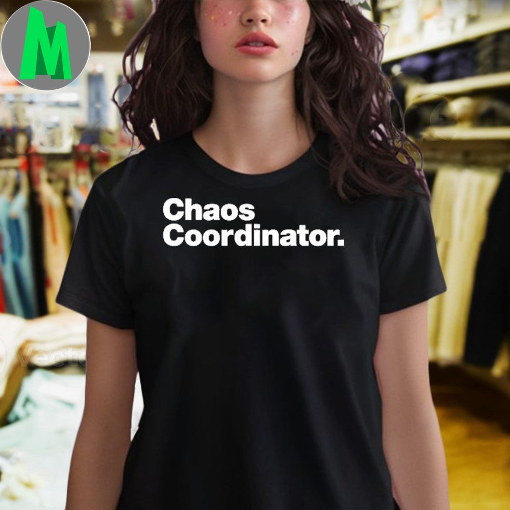 Design Chaos Coordinator Shirt
