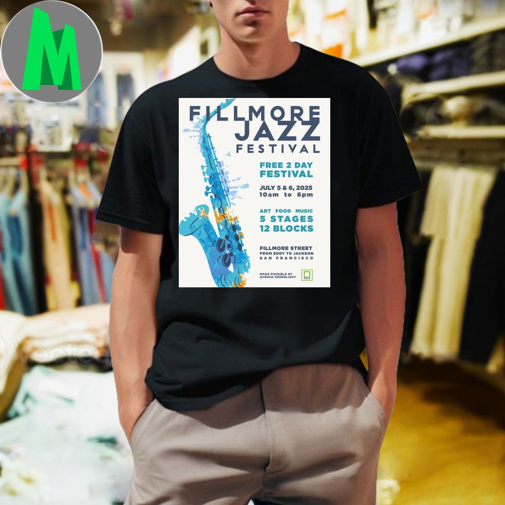 Design Fillmore Jazz Festival 2025 San Francisco Saxophone Music T-Shirt