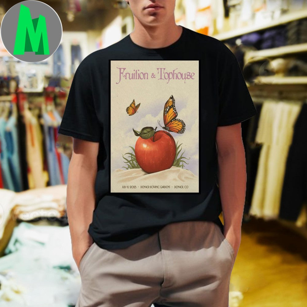 Design Fruition And Tophouse On July 8 2025 In Denver CO Poster Shirt