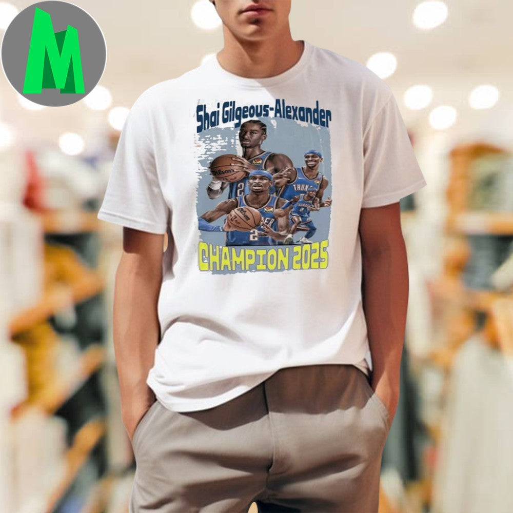 Design Shai Gilgeous-Alexander Thunder 2025 Champion Basketball Shirt