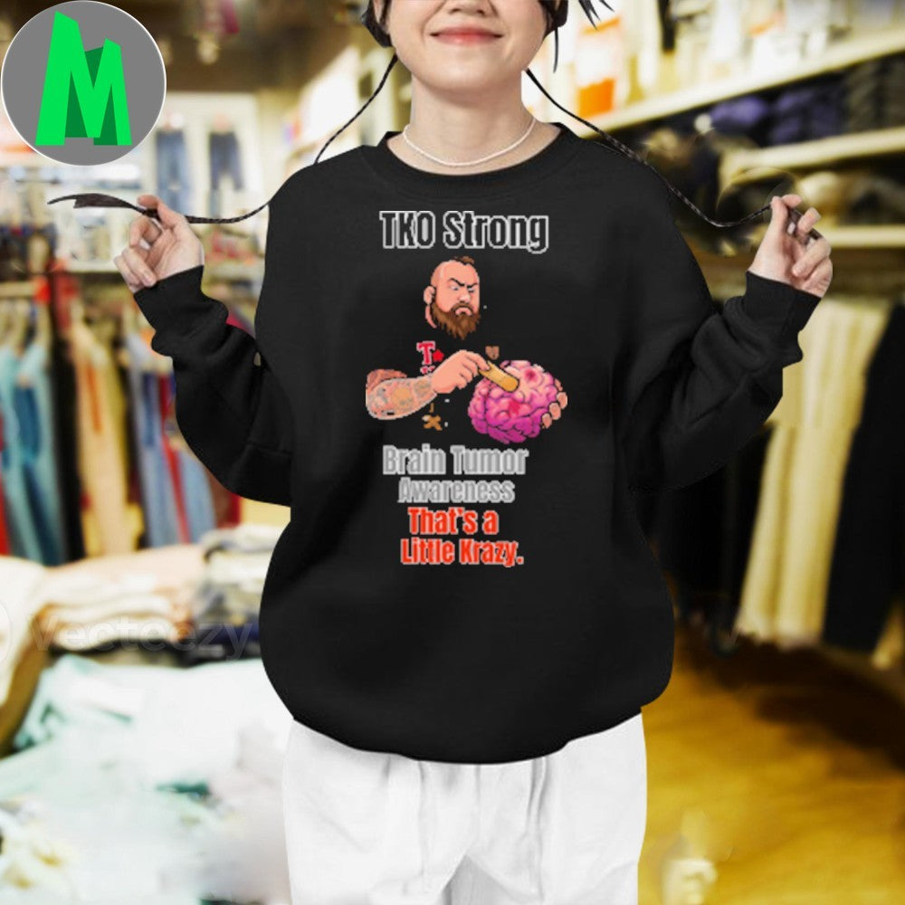 Design TKO Strong Brain Tumor Awareness T-Shirt