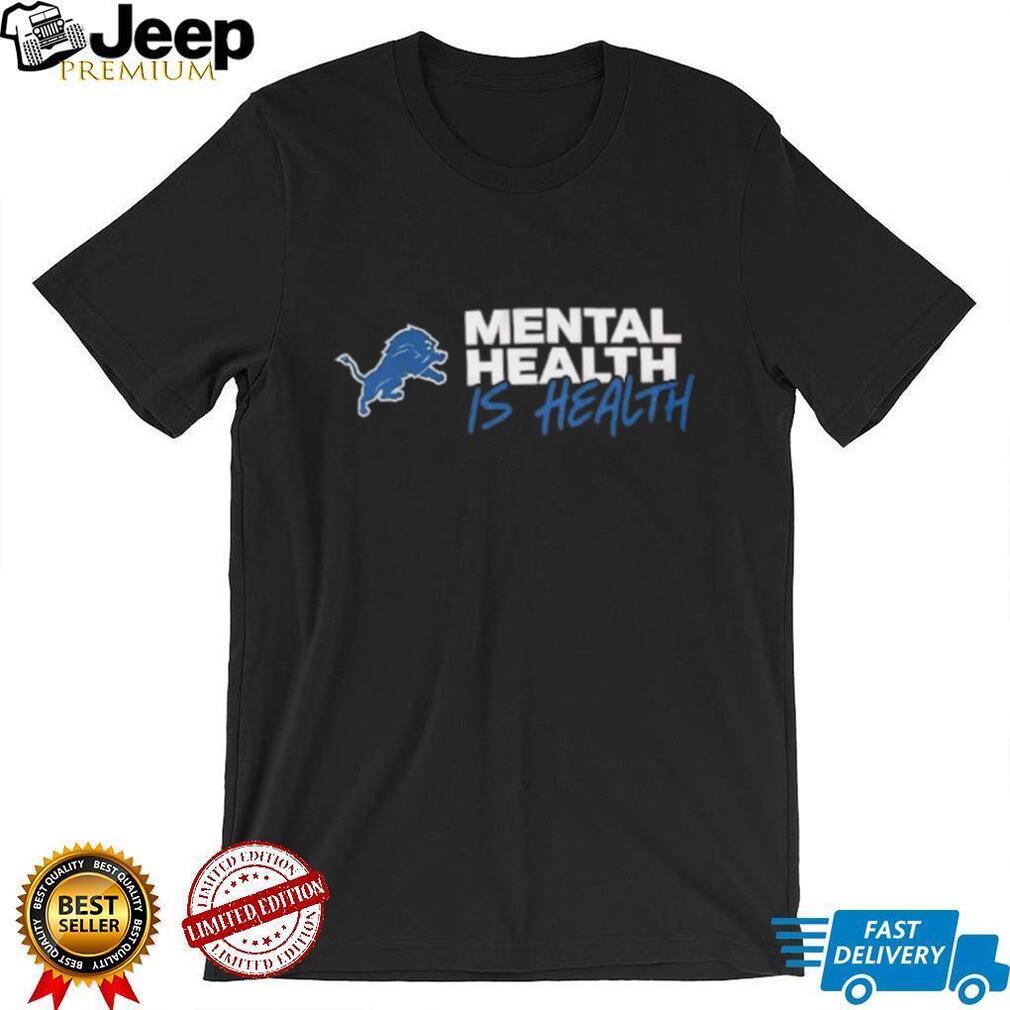 Detroit Lions Mental Health Is Health Football Graphic Shirt