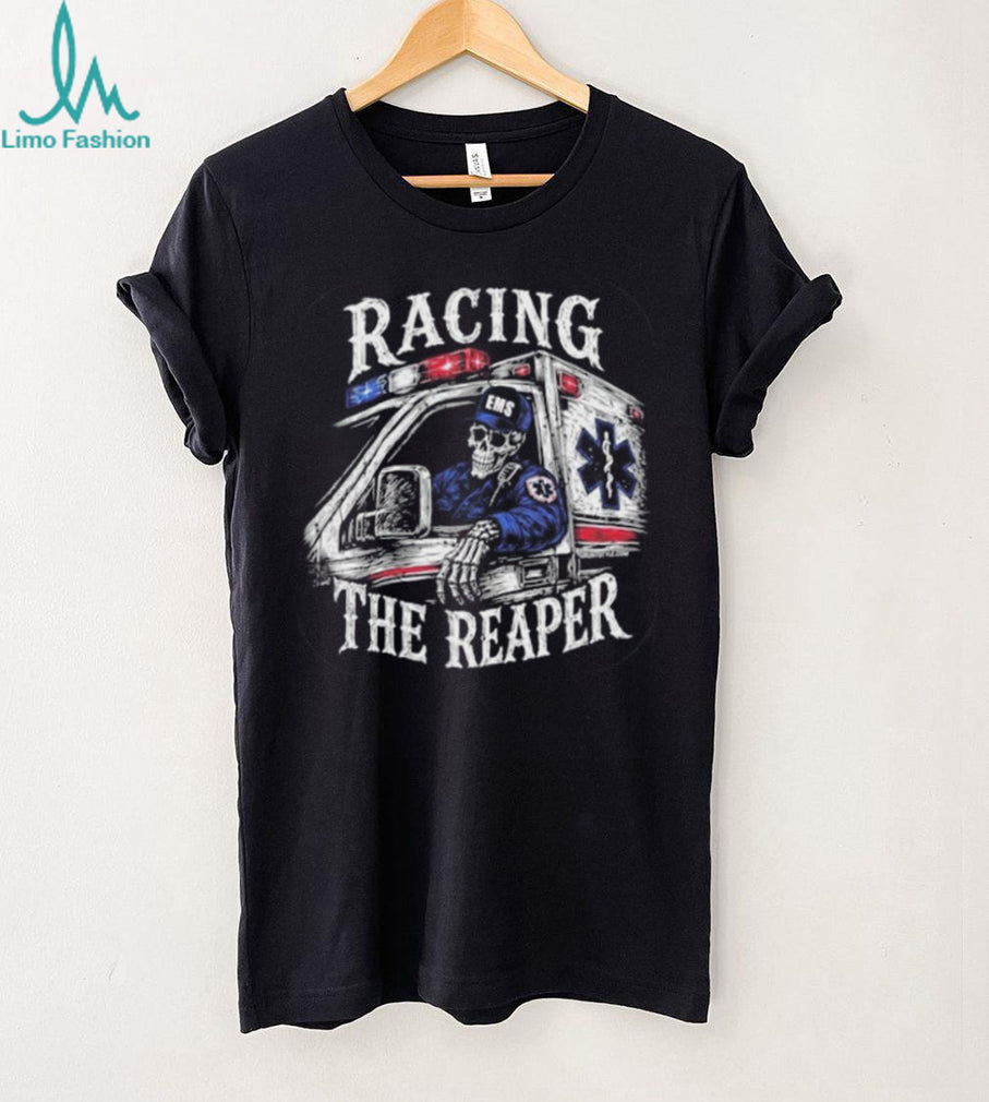 Emergency Medical Services Racing The Reaper Ambulance Shirt