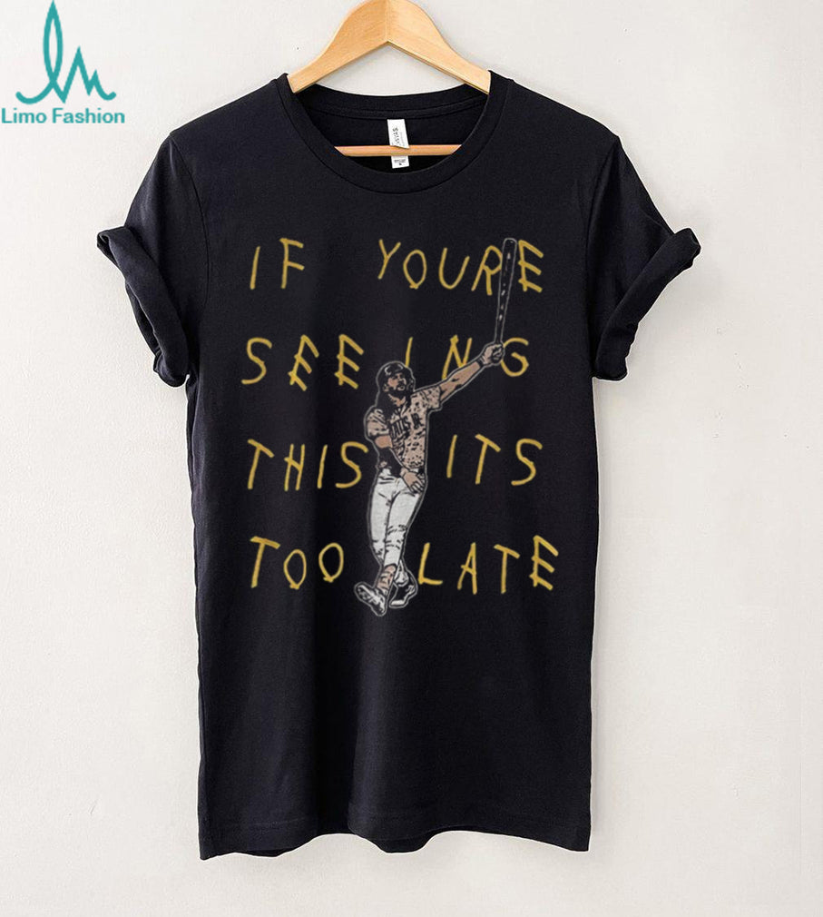 Fernando Tatis Jr El Niño It’s Too Late San Diego shirt