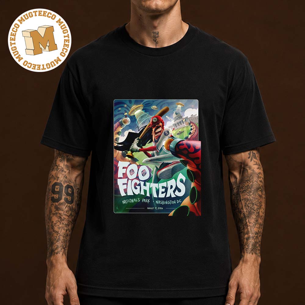 Foo Fighters Washington DC 2026 Event Poster At Nationals Park On August 17 2026 Unisex T Shirt