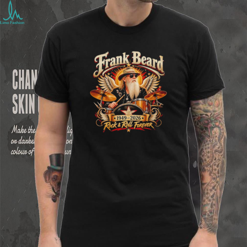 Frank Beard 1949 2026 Rock & Roll Forever Shirt