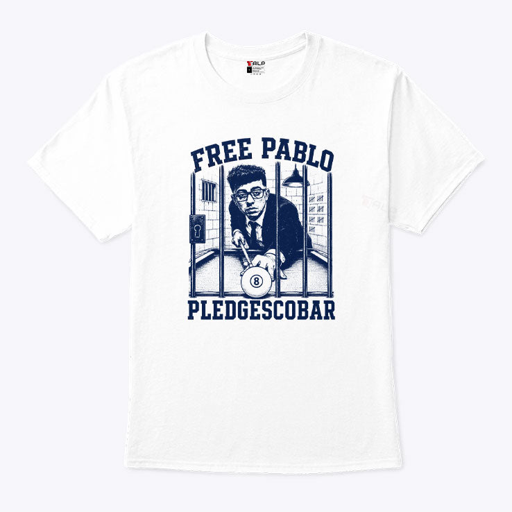 Free Pablo Pledgescobar T Shirt