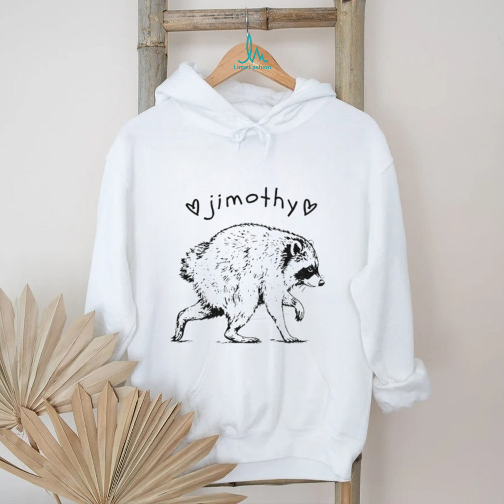 Funny Trash Panda Animal Lover Jimothy Raccoon shirt