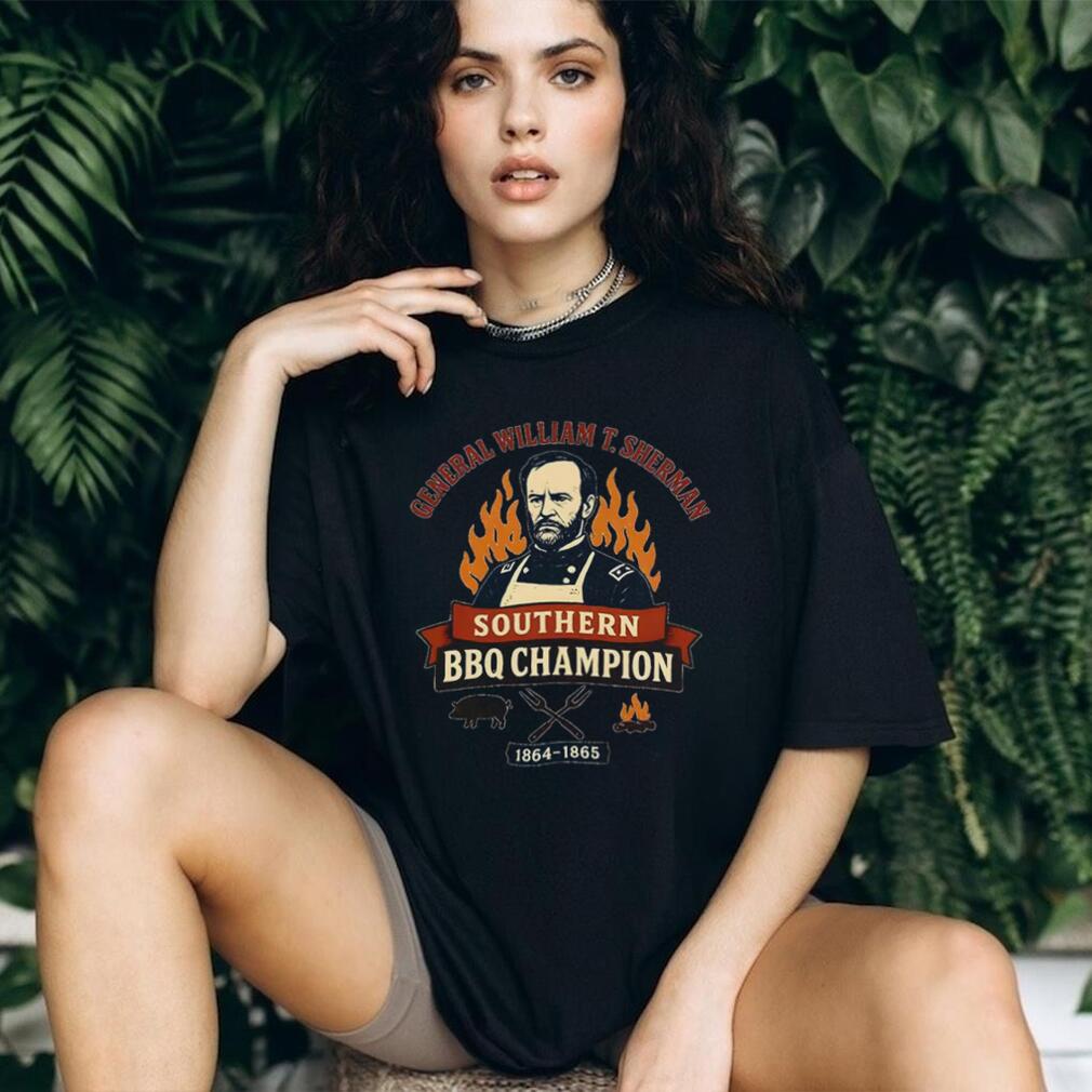 General William T. Sherman Southern BBQ Champion shirt