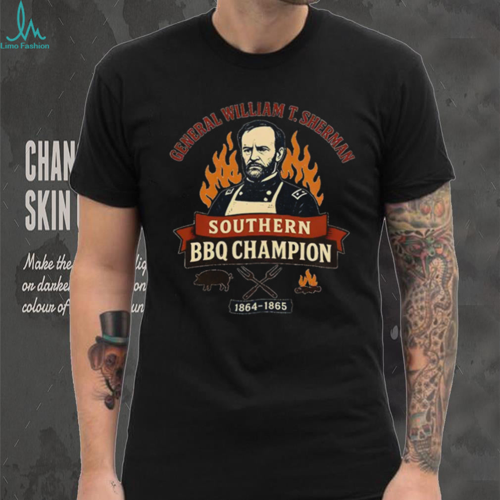 General William T. Sherman Southern BBQ Champion shirt