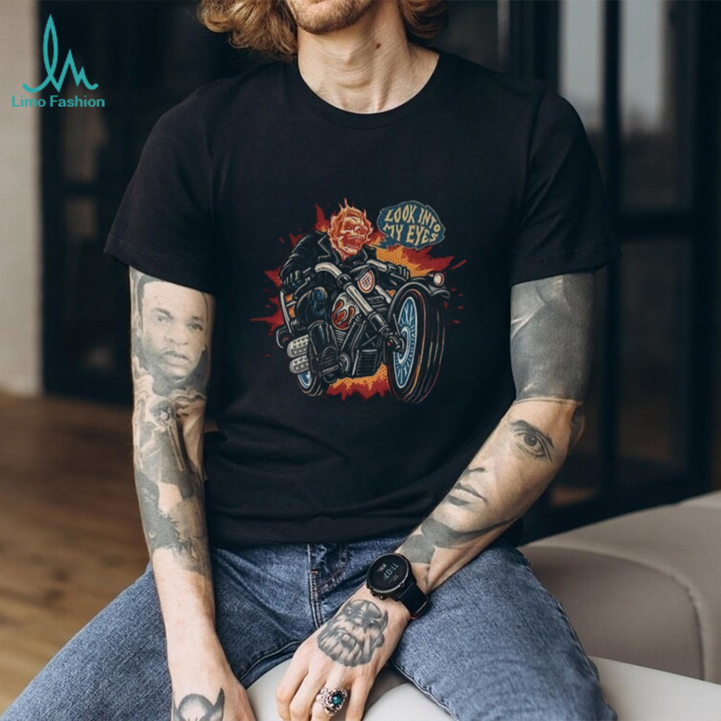Ghost Rider Look Into My Eyes shirt