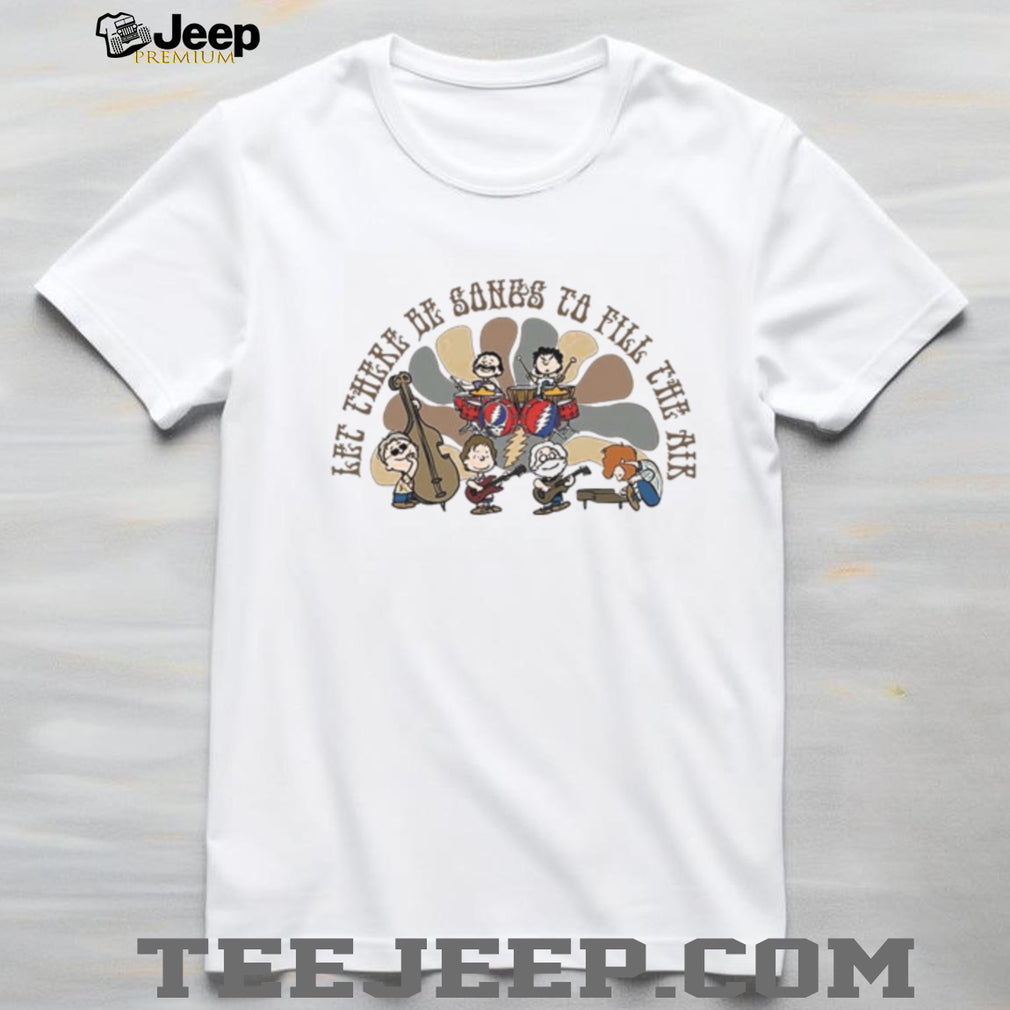 Grateful Dead Peanuts Band Let There Be Songs Ripple Graphic Shirt