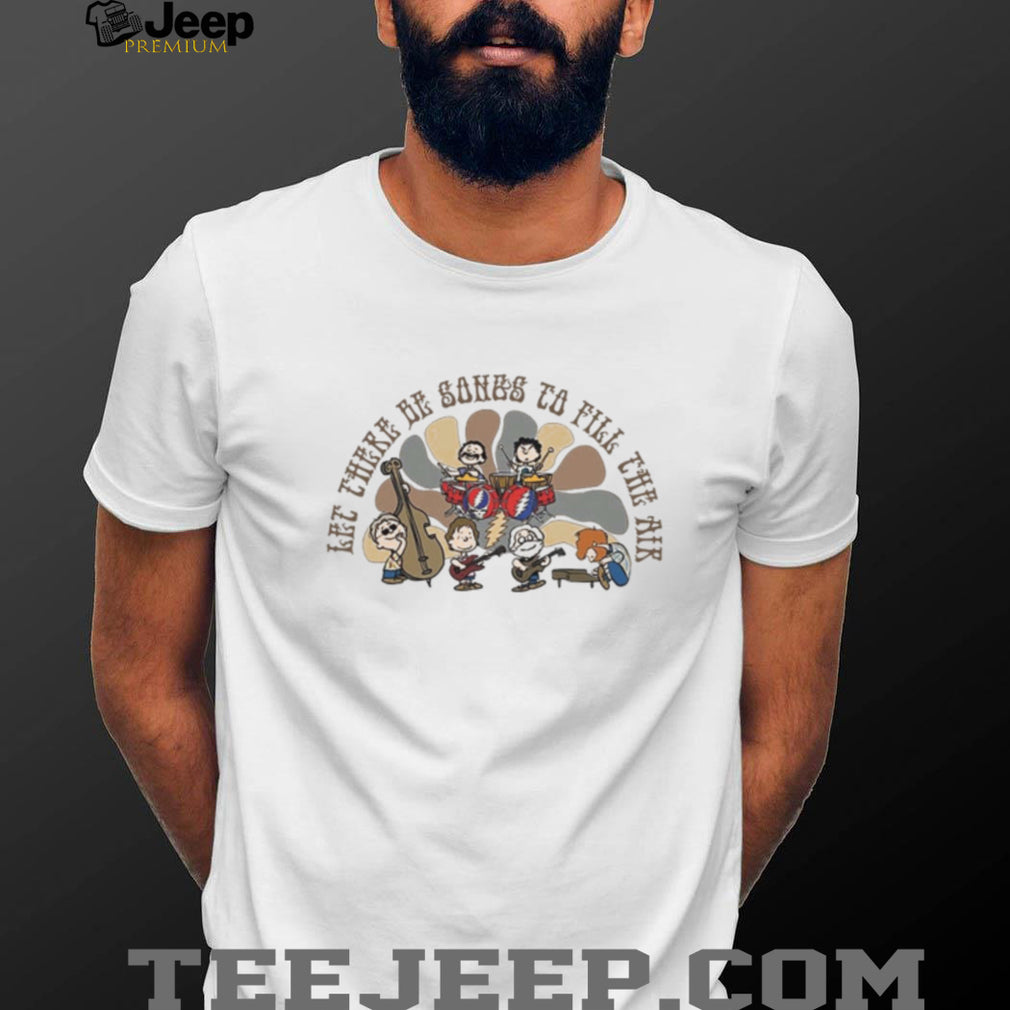 Grateful Dead Peanuts Band Let There Be Songs Ripple Graphic Shirt