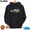 Green Bay Football Mental Health Is Health Shirt