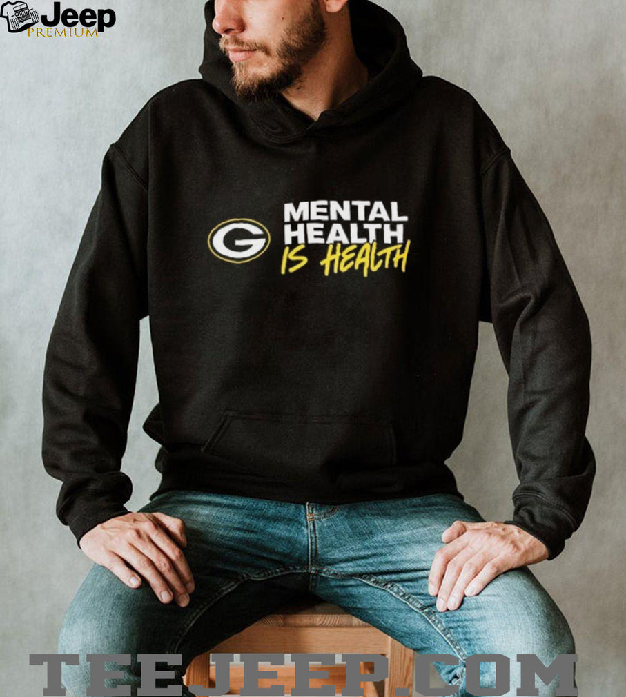 Green Bay Football Mental Health Is Health Shirt
