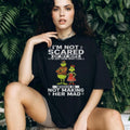 Grinch Couple I’m Not Scared Of My Wife I’m Just Doing What I Love Which Is Shirt